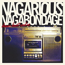 ｖａｇａｒｉｏｕｓ　ｖａｇａｂｏｎｄａｇｅ「ｄｏｗｎ　ｂｅａｔ　ｒａｄｉｏ」