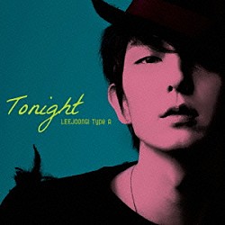 イ・ジュンギ「Ｔｏｎｉｇｈｔ」