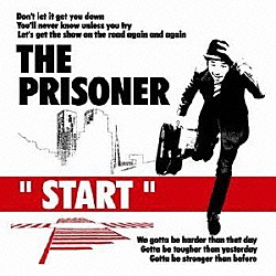 ＴＨＥ　ＰＲＩＳＯＮＥＲ「ＳＴＡＲＴ」