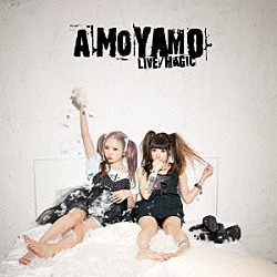 ＡＭＯＹＡＭＯ「ＬＩＶＥ／ＭＡＧＩＣ」