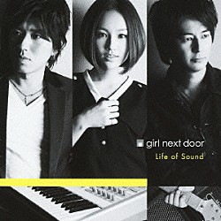 ｇｉｒｌ　ｎｅｘｔ　ｄｏｏｒ「Ｌｉｆｅ　ｏｆ　Ｓｏｕｎｄ」