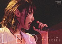 家入レオ「 ＬＥＯ　～１ｓｔ　Ｌｉｖｅ　Ｔｏｕｒ～」