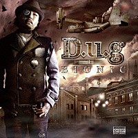 Ｄ．ｕ．ｇ「 ＢＩＯＮＩＣ」