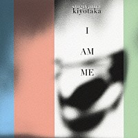 杉山清貴「 Ｉ　ＡＭ　ＭＥ」