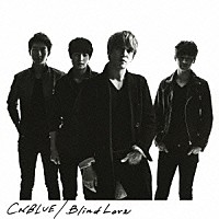 ＣＮＢＬＵＥ「 Ｂｌｉｎｄ　Ｌｏｖｅ」