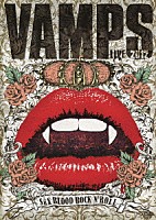 ＶＡＭＰＳ「 ＶＡＭＰＳ　ＬＩＶＥ　２０１２」