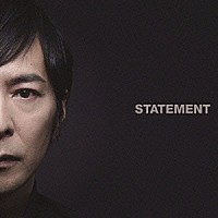 德永英明「 ＳＴＡＴＥＭＥＮＴ」