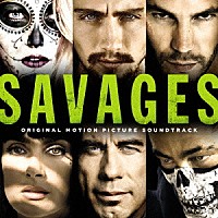 （オリジナル・サウンドトラック）「 オリジナル・サウンドトラック　野蛮なやつら　ＳＡＶＡＧＥＳ」