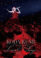 ＫＯＤＡ　ＫＵＭＩ「 ＫＯＤＡ　ＫＵＭＩ　Ｐｒｅｍｉｕｍ　Ｎｉｇｈｔ　Ｌｏｖｅ　＆　Ｓｏｎｇｓ」