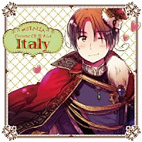 イタリア（ＣＶ：浪川大輔）「 ヘタリア　キャラクターＣＤ　Ⅱ　Ｖｏｌ．１　イタリア」