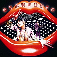 ＧＲＡＮＲＯＤＥＯ「 偏愛の輪舞曲」