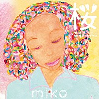 ｍｉｋｏ「 桜　ｃ／ｗ大好きハニー　ｆｅａｔ．ＲＵＤＥＢＷＯＹ　ＦＡＣＥ」