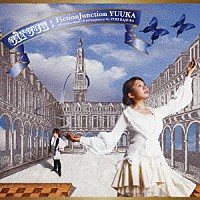 ＦｉｃｔｉｏｎＪｕｎｃｔｉｏｎ　ＹＵＵＫＡ「 ｃｉｒｃｕｓ」