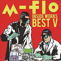 ｍ－ｆｌｏ「 ｍ－ｆｌｏ　ｉｎｓｉｄｅ　－ＷＯＲＫＳ　ＢＥＳＴ　Ⅴ－」