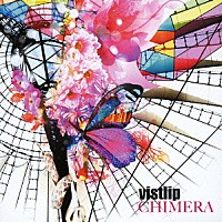 ｖｉｓｔｌｉｐ「 ＣＨＩＭＥＲＡ」