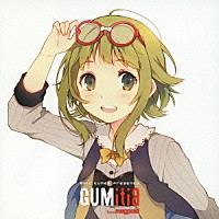 （Ｖ．Ａ．）「 ｅｘｉｔ　ｔｕｎｅｓ　ｐｒｅｓｅｎｔｓ　ＧＵＭｉｔｉａ　ｆｒｏｍ　ｍｅｇｐｏｉｄ」