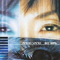 矢野顕子「 ＧＯ　ＧＩＲＬ」