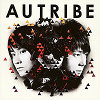 ＡＵＴＲＩＢＥ「 ＡＵＴＲＩＢＥ」