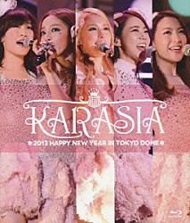 ＫＡＲＡ「ＫＡＲＡＳＩＡ　２０１３　ＨＡＰＰＹ　ＮＥＷ　ＹＥＡＲ　ｉｎ　ＴＯＫＹＯ　ＤＯＭＥ」