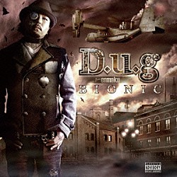 Ｄ．ｕ．ｇ「ＢＩＯＮＩＣ」