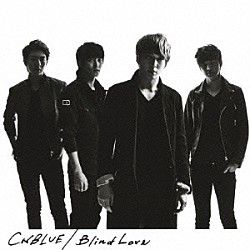 ＣＮＢＬＵＥ「Ｂｌｉｎｄ　Ｌｏｖｅ」