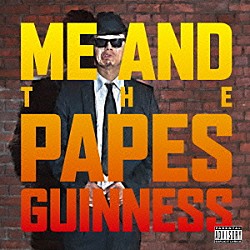 ＧＵＩＮＮＥＳＳ「Ｍｅ　Ａｎｄ　Ｔｈｅ　Ｐｅｐａｓ」