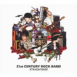 ＳＴＲＡＩＧＨＴＥＮＥＲ「２１ｓｔ　ＣＥＮＴＵＲＹ　ＲＯＣＫ　ＢＡＮＤ」