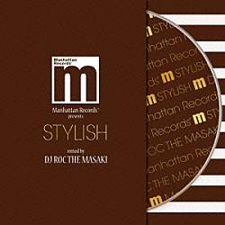 ＤＪ　ＲＯＣ　ＴＨＥ　ＭＡＳＡＫＩ マイア Ｇｉｎｇｅｒ　Ｒｏｓｅ Ａｕｇｕｓｔ ラティフ タージ・ジャクソン ＯＬＤ　ＮＩＣＫ　ａｋａ　ＤＪ　ＨＡＳＥＢＥ ＤＪ　ＫＯＭＯＲＩ　ｆｅａｔ．Ｔｉｎａ　Ｎｏｖａｋ，Ｊ－Ｃａｓｔ「Ｍａｎｈａｔｔａｎ　Ｒｅｃｏｒｄｓ　ｐｒｅｓｅｎｔｓ　ＳＴＹＬＩＳＨ　ｍｉｘｅｄ　ｂｙ　ＤＪ　ＲＯＣ　ＴＨＥ　ＭＡＳＡＫＩ」