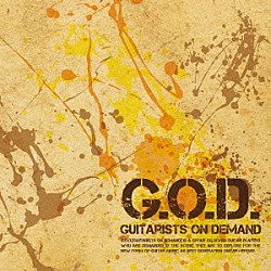 Ｇ．Ｏ．Ｄ．ＧＵＩＴＡＲＩＳＴＳ　ＯＮ　ＤＥＭＡＮＤ「Ｇ．Ｏ．Ｄ．ＧＵＩＴＡＲＩＳＴＳ　ＯＮ　ＤＥＭＡＮＤ」