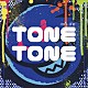 ｍ’Ｌｉｆｅ「ＴＯＮＥ　ＴＯＮＥ」