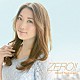 栗林みな実「ＺＥＲＯ！！」