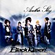 Ｂｌａｃｋ　Ｋｌａｘｏｎ「Ａｎｏｔｈｅｒ　Ｓｋｙ」