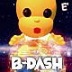 Ｂ－ＤＡＳＨ「Ｅ’」