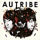 ＡＵＴＲＩＢＥ「ＡＵＴＲＩＢＥ」