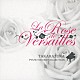 吉田優子「Ｌａ　Ｒｏｓｅ　ｄｅ　Ｖｅｒｓａｉｌｌｅｓ　ＴＡＫＡＲＡＺＵＫＡ　ＰＩＡＮＯ　ＳＯＵＮＤ　ＣＯＬＬＥＣＴＩＯＮ」