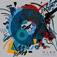 ＨａＫＵ「 ｗｏｎｄｅｒｌａｎｄ」