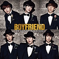 ＢＯＹＦＲＩＥＮＤ「 ＳＥＶＥＮＴＨ　ＭＩＳＳＩＯＮ」