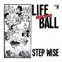 （Ｖ．Ａ．）「 ＬＩＦＥＢＡＬＬ　ＴＲＩＢＵＴＥ　「ＳＴＥＰ　ＷＩＳＥ」」