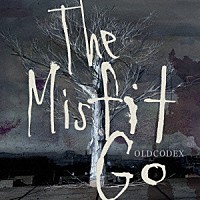 ＯＬＤＣＯＤＥＸ「 Ｔｈｅ　Ｍｉｓｆｉｔ　Ｇｏ」