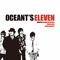 ＤＯＲＯＴＨＹ「 ＯＣＥＡＮＴ’Ｓ　ＥＬＥＶＥＮ」