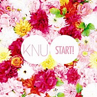 ＫＮＵ「 「ＳＴＡＲＴ！」」