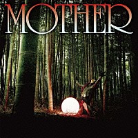 ＢＯＲＮ「 ＭＯＴＨＥＲ」