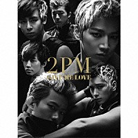 ２ＰＭ「 ＧＩＶＥ　ＭＥ　ＬＯＶＥ」