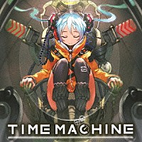 （Ｖ．Ａ．）「 ＴＩＭＥ　ＭＡＣＨＩＮＥ」