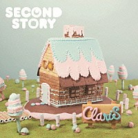 ＣｌａｒｉＳ「 ＳＥＣＯＮＤ　ＳＴＯＲＹ」