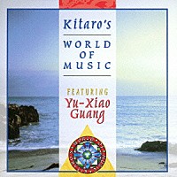 ユー・シャオ・カン「 Ｋｉｔａｒｏ’ｓ　Ｗｏｒｌｄ　ｏｆ　Ｍｕｓｉｃ」