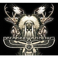 ブレイキング・アローズ「 ＢＲＥＡＫＩＮＧ　ＡＲＲＯＷＳ」