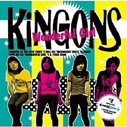 ＫｉＮＧＯＮＳ「ＷＯＮＤＥＲＦＵＬ　ＧＩＲＬ」