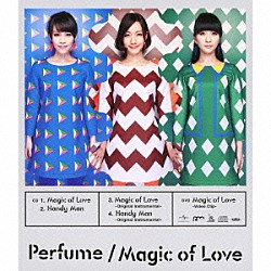 Ｐｅｒｆｕｍｅ「Ｍａｇｉｃ　ｏｆ　Ｌｏｖｅ」