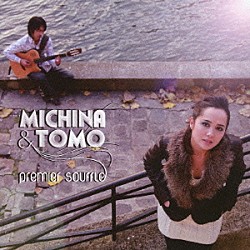 ＭＩＣＨＩＮＡ　＆　ＴＯＭＯ「Ｐｒｅｍｉｅｒ　Ｓｏｕｆｆｌｅ」